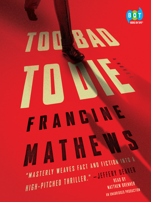 Title details for Too Bad to Die by Francine Mathews - Available
